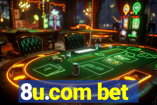 8u.com bet
